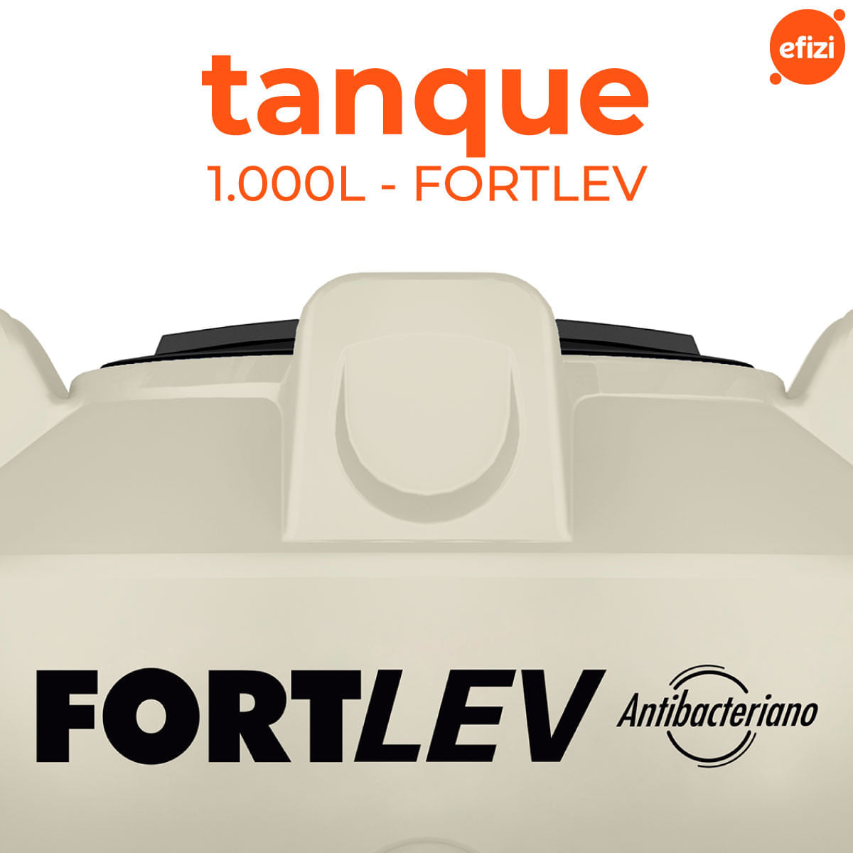 Tanque Antibacteriano 1.000L Bege Fortlev