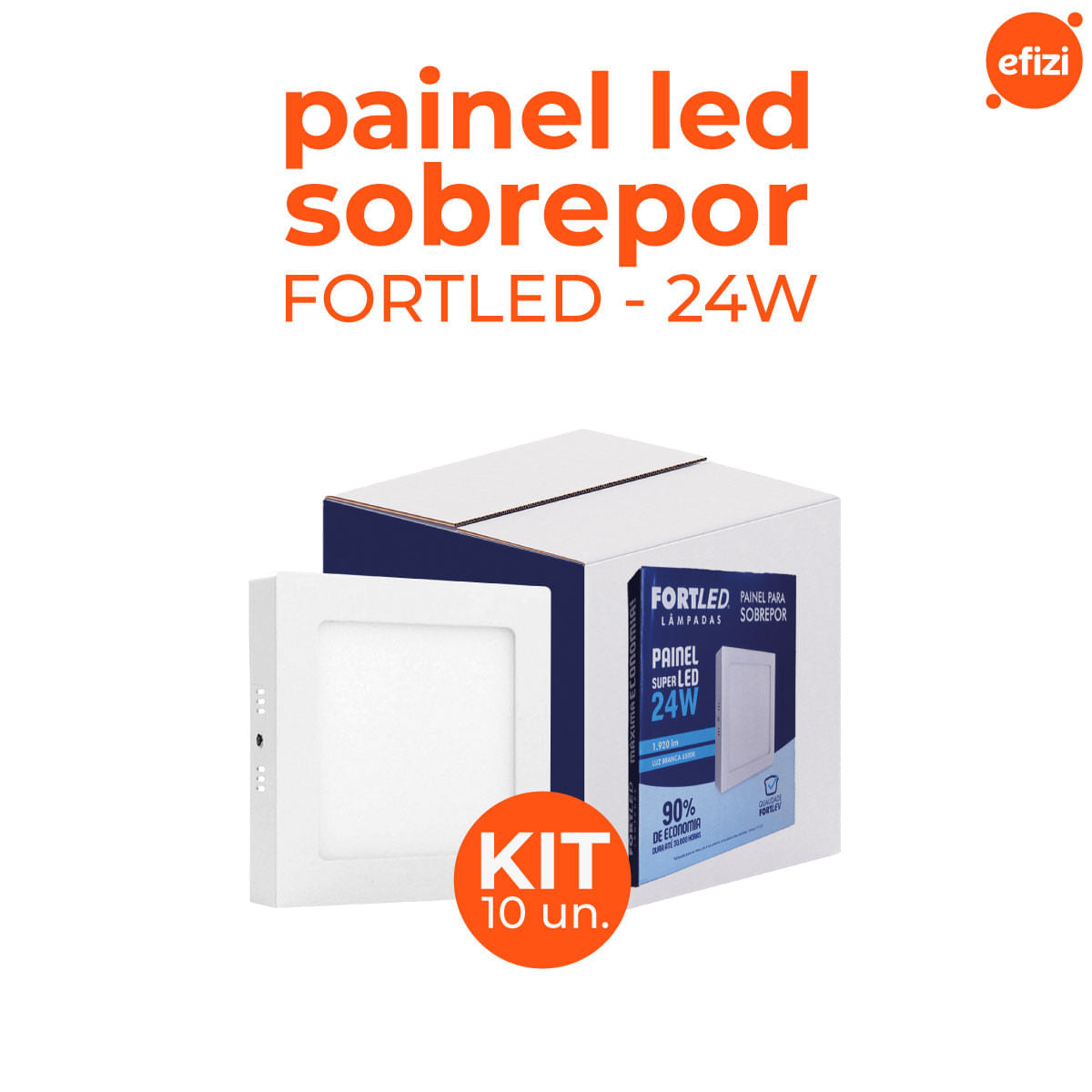 Kit C/ 10 Paineis Led Sobrepor 24W Quadrado Fortled