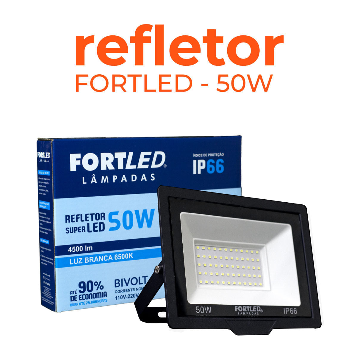 Refletor Led 50W Fortled