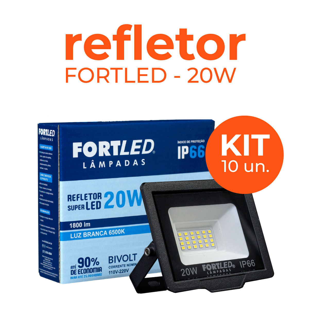 Kit 10 Refletores de Led 20W Fortled