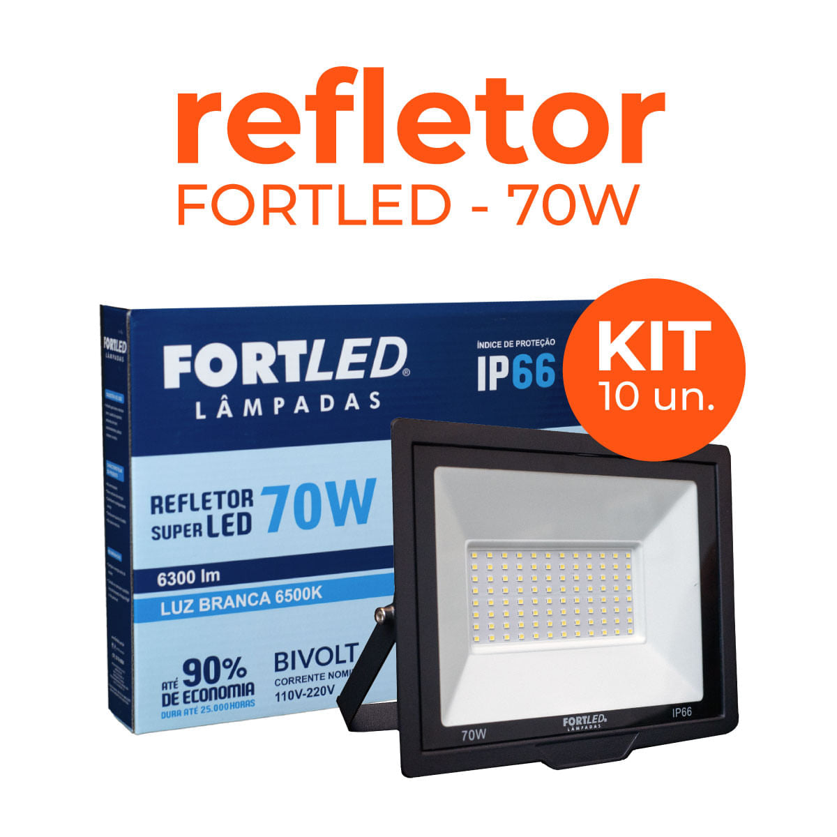 Kit 10 Refletores de Led 70W Fortled