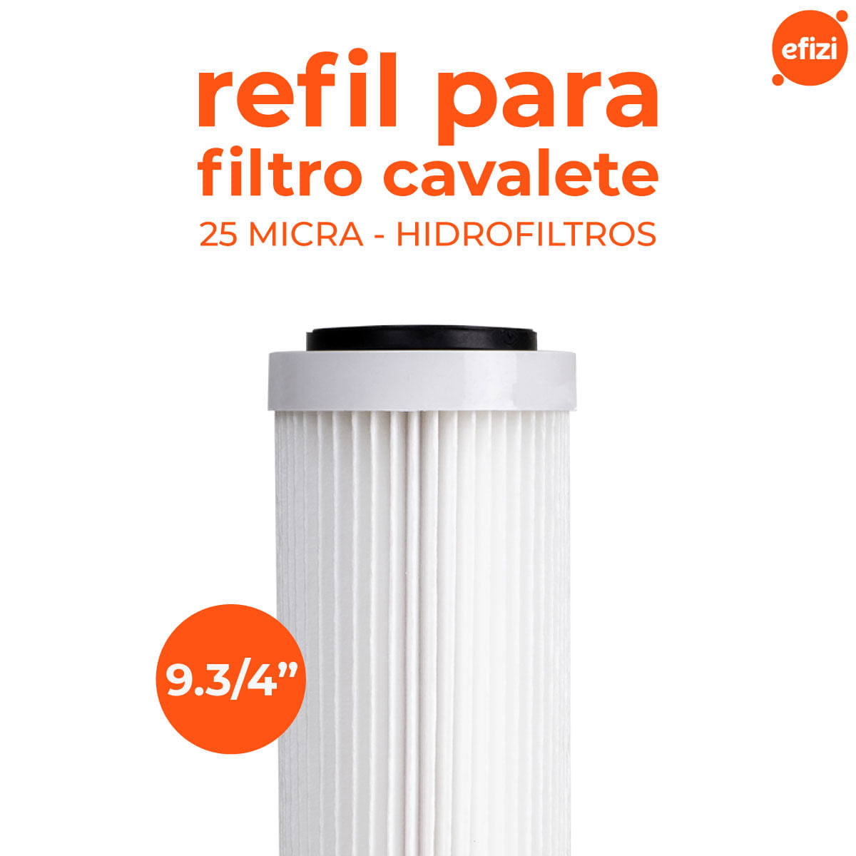 Refil Filtro Cavalete 9.1/4" 25 Micra Lavável Hidrofiltros