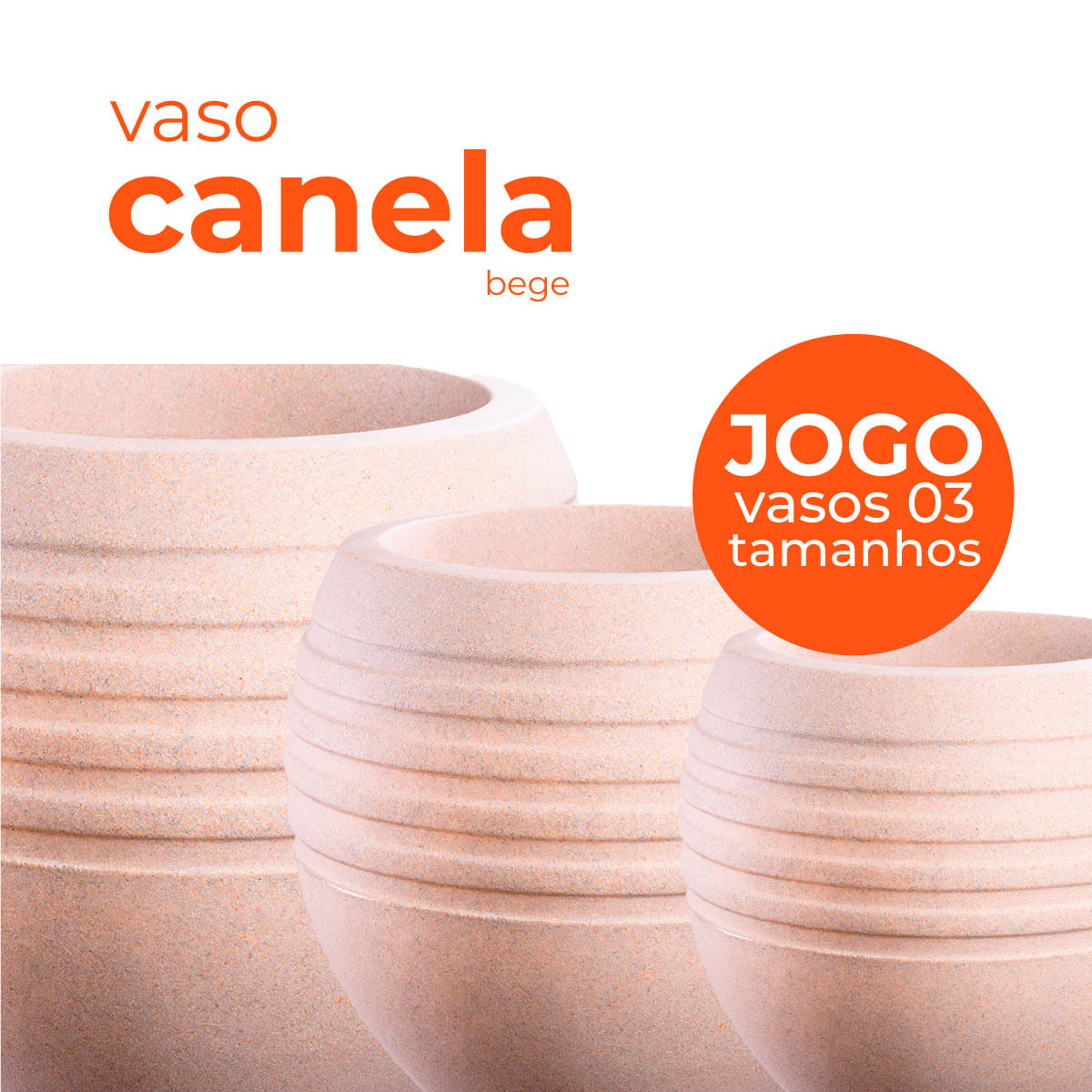 Jogo Vasos 3 Tamanhos Canela Bege Terrano