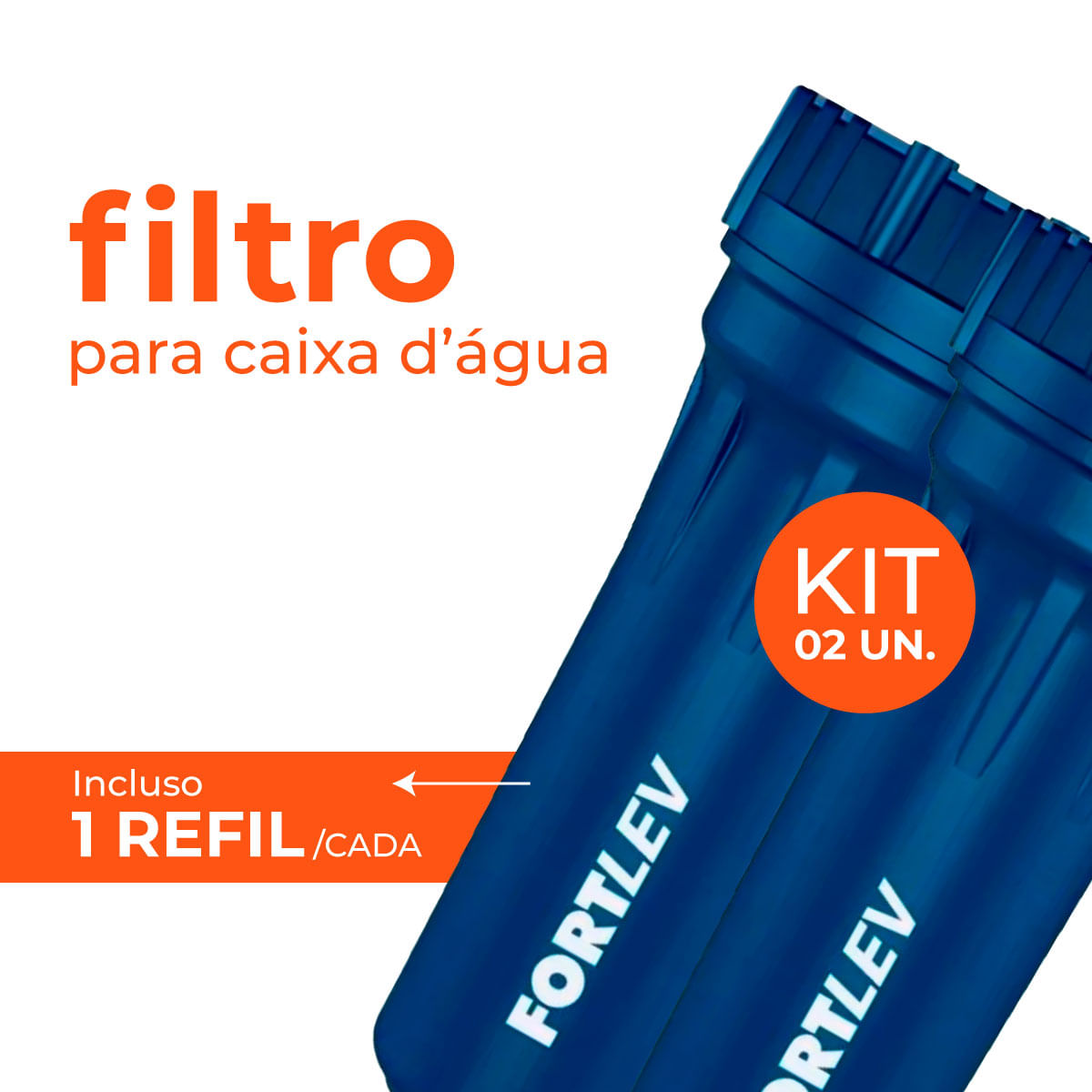 Kit 2 Filtros P/ Caixa D'Água ou Cavalete Fortlev