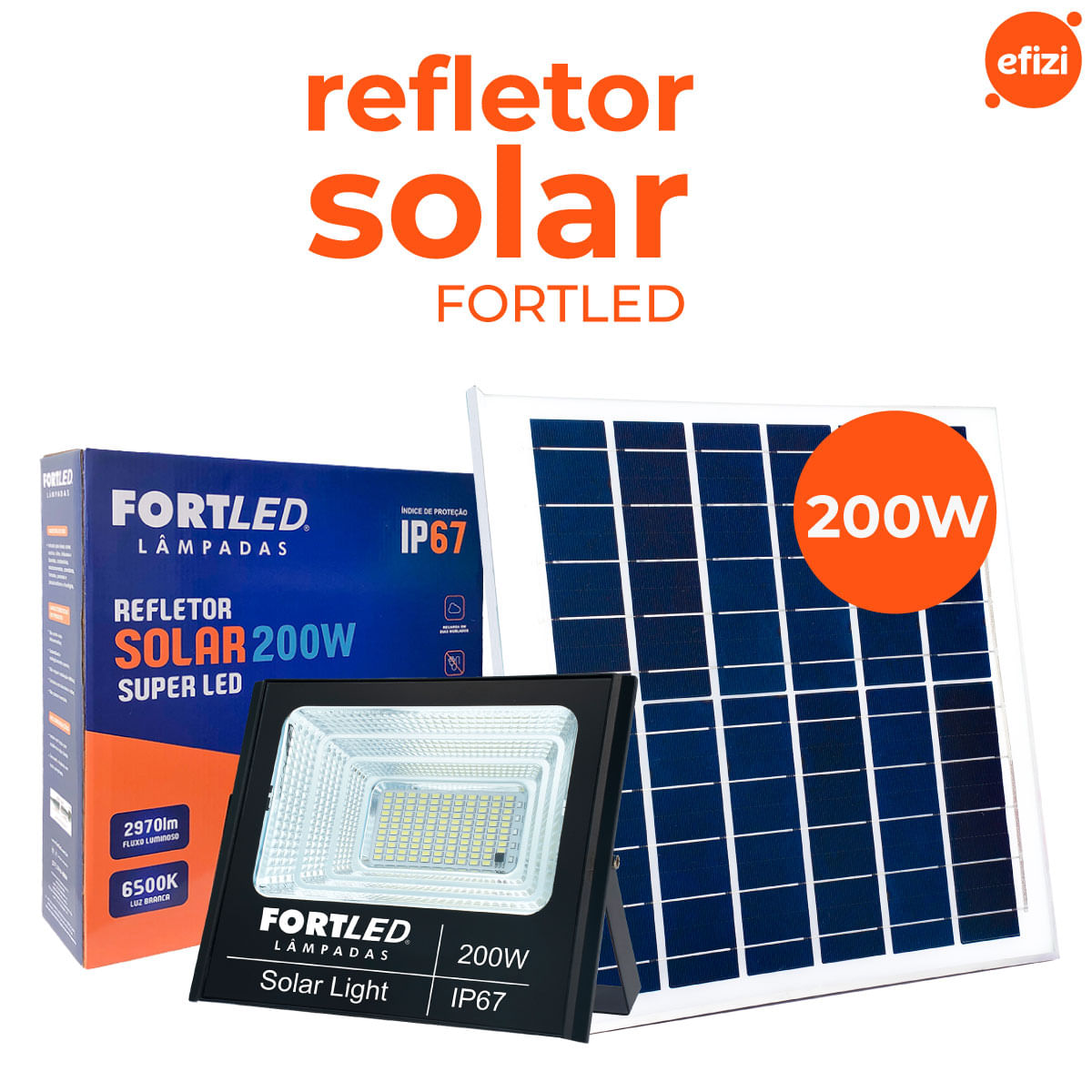 Refletor com Painel Solar 200W Fortled