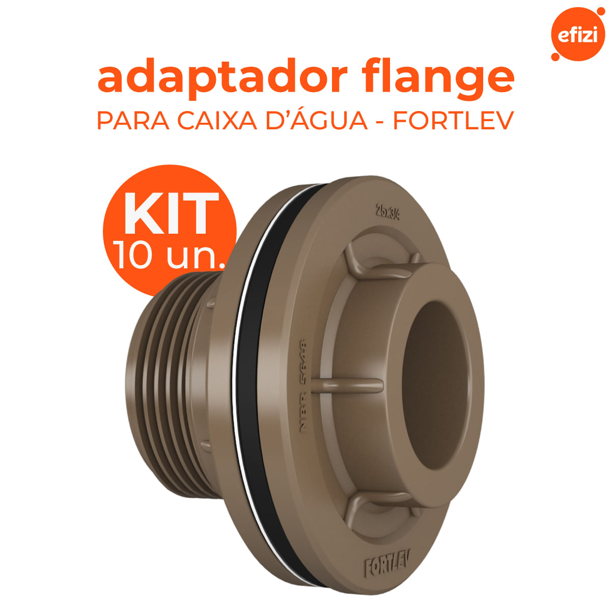 Kit Adaptador Flange 25x3/4 Fortlev 10 Unidades