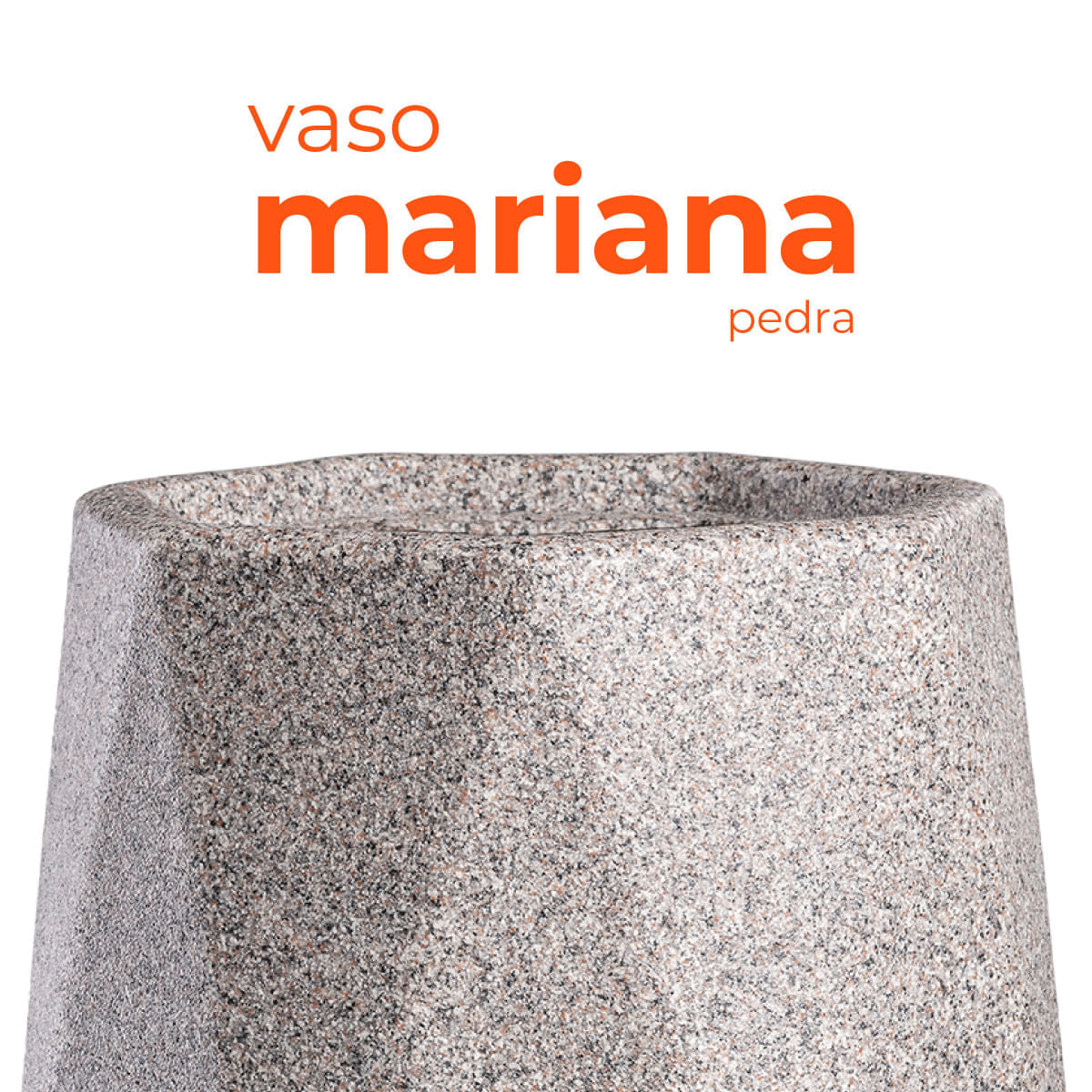 Vaso Mariana Pedra Terrano